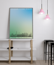Carica l&#39;immagine nel visualizzatore di Gallery, Stampa &quot;Lavorare è come Venezia&quot;
